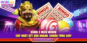 XSMB 3 miền Winvn – Cập nhật kết quả nhanh, chuẩn từng giây