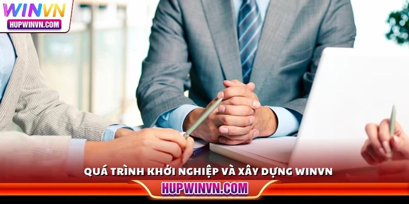 Quá trình khởi nghiệp và xây dựng Winvn